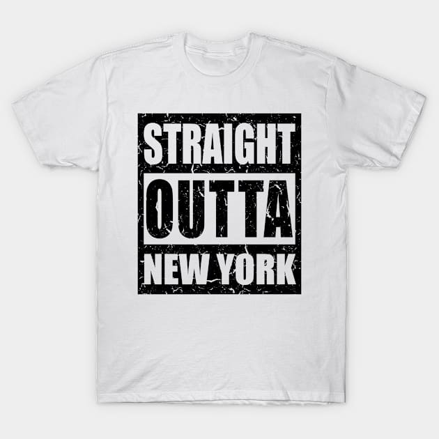 Straight Outta New York - NYC, USA Pride, Distressed Text, Souvenir, Traveling Gift For Men, Women & Kids T-Shirt by Art Like Wow Designs